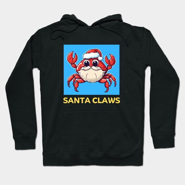 Santa Claws | Santa Claus Pun Hoodie by Allthingspunny